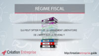 Qui peut opter pour le versement libératoire de l’impôt sur le revenu ?